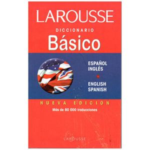 DICCIONARIO BÁSICO ESPAÑOL-INGLES LAROUSSE