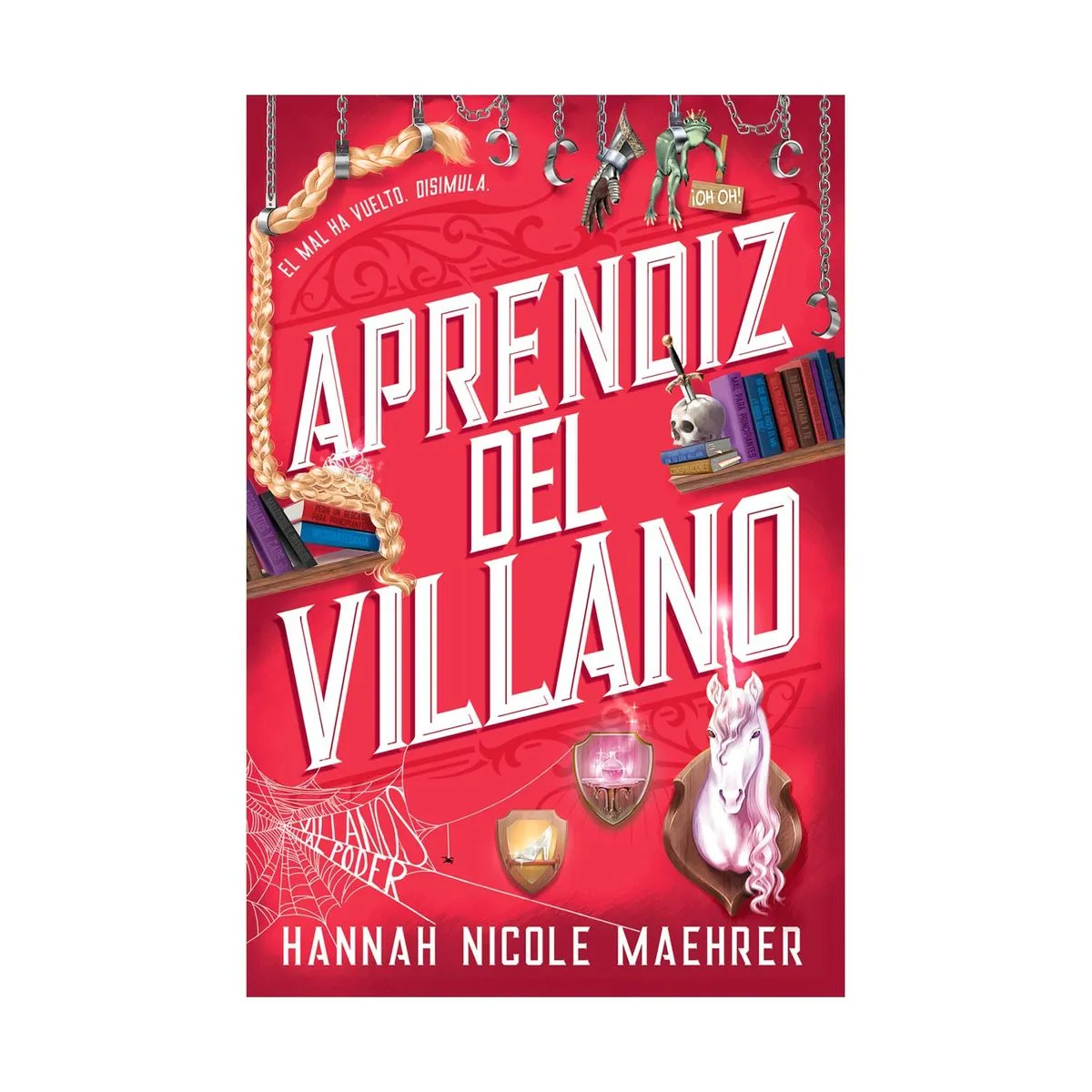 Aprendiz del villano Hannah Nicole Maeherer